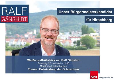 Ankündigung zum Essen mit Bürgermeisterkandidat Ralf Gänshirt am Samstag den 27.07.19